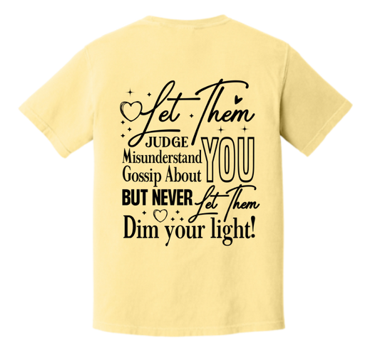 Let Them – Inspirational Graphic Tee