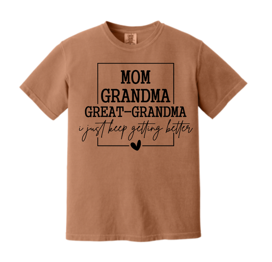 I Just Keep Getting Better Peach Tee