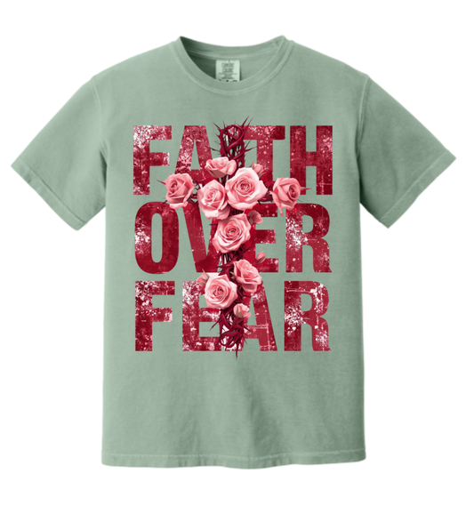 FAITH OVER FEAR Tee