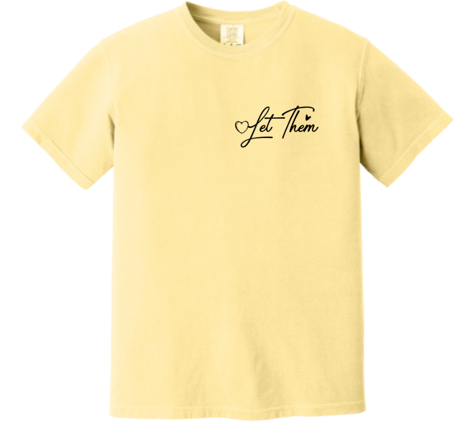 Let Them – Inspirational Graphic Tee