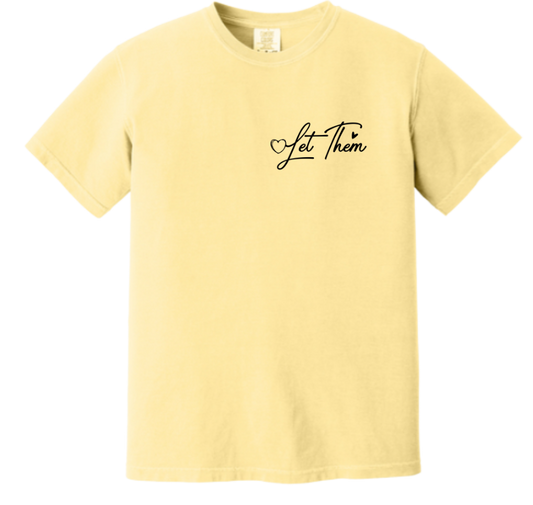 Let Them – Inspirational Graphic Tee