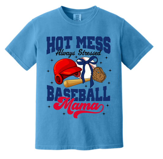 Hot Mess Baseball Mama Tee