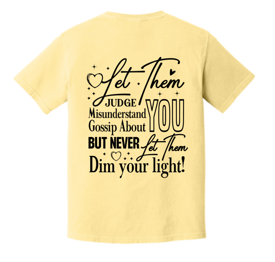 Let Them – Inspirational Graphic Tee